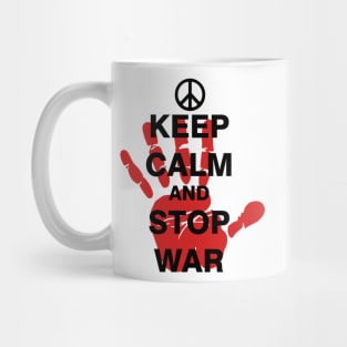 Keep Calm and Stop War Mug